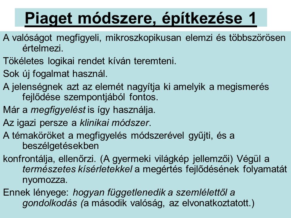 Piaget szakaszai. ppt let lteni